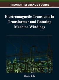 Enlarge image Cover: Electromagnetic Transients in Transformer and Rotating Machine Windings - Idea Group,U.S.