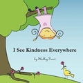 Cover: I See Kindness Everywhere - AuthorHouse