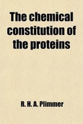 Cover: The Chemical Constitution of the Proteins (Volume 2); Synthesis - General Books