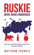 Cover: Ruskie: Beers, Bears & Babushkas - AuthorHouse UK