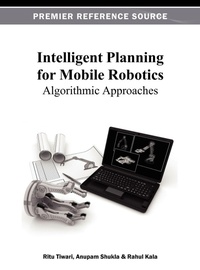 Enlarge image Cover: Intelligent Planning for Mobile Robotics - Idea Group,U.S.