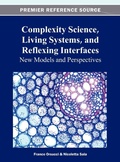 Cover: Complexity Science, Living Systems, and Reflexing Interfaces - Idea Group,U.S.