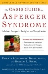 Enlarge image Cover: The OASIS Guide to Asperger Syndrome: Completely Revised and Updated - Harmony/Rodale/Convergent