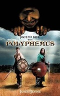 Cover: Face to Face with Polyphemus - Balboa Press