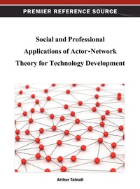 Abbildung von: Social and Professional Applications of Actor-Network Theory for Technology Development - Idea Group,U.S.