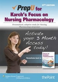 Abbildung von: PrepU for Karch's Focus on Nursing Pharmacology - Lippincott Williams and Wilkins