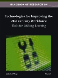 Enlarge image Cover: Handbook of Research on Technologies for Improving the 21st Century Workforce - Idea Group,U.S.