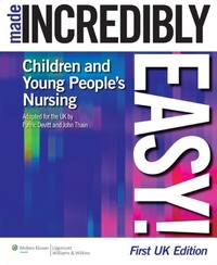 Abbildung von: Children's and Young People's Nursing Made Incredibly Easy! - WOLTERS KLUWER HEALTH