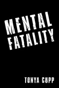 Cover: Mental Fatality - AuthorHouse