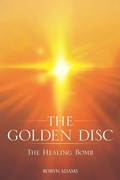 Cover: The Golden Disc - Balboa Press