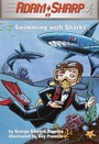 Cover: Adam Sharp #3: Swimming with Sharks - Random House Books for Young Readers