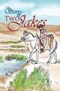 Cover: The Story of Two Jakes - Xlibris