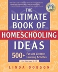 Cover: The Ultimate Book of Homeschooling Ideas - Crown