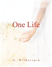 Abbildung von: One Life - AuthorHouse