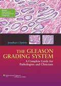 Cover: The Gleason Grading System - Lippincott Williams and Wilkins