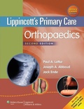 Cover: Lippincott's Primary Care Orthopaedics - Lippincott Williams and Wilkins