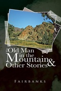 Cover: The Old Man in the Mountain and Other Stories - Balboa Press