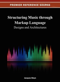Enlarge image Cover: Structuring Music through Markup Language - Idea Group,U.S.