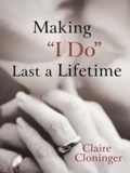 Cover: Making "I Do" Last a Lifetime - Multnomah