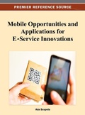 Cover: Mobile Opportunities and Applications for E-Service Innovations - Idea Group,U.S.