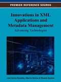 Abbildung von: Innovations in XML Applications and Metadata Management - Idea Group,U.S.