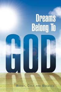 Abbildung von: Dreams Belong to God - Xlibris