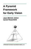 Cover: A Pyramid Framework for Early Vision - Kluwer Academic Publishers