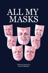 Enlarge image Cover: All My Masks - Xlibris