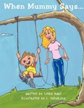 Cover: When Mummy Says - AuthorHouse