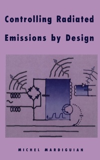 Enlarge image Cover: Controlling Radiated Emissions by Design - Kluwer Academic Publishers