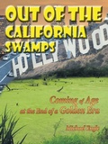 Cover: Out of the California Swamps - AuthorHouse