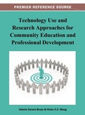 Cover: Technology Use and Research Approaches for Community Education and Professional Development - Idea Group,U.S.