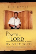 Cover: The Power of the Lord Is My Strength - Xlibris