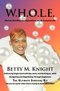 Cover: W.H.O.L.E.-Women Handling The Oppositions of Life Exceptionally - AuthorHouse