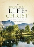 Cover: The Indwelling Life of Christ - Multnomah