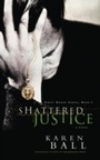 Cover: Shattered Justice - Multnomah