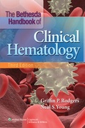 Cover: The Bethesda Handbook of Clinical Hematology - Lippincott Williams and Wilkins
