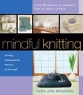 Cover: Mindful Knitting - Tuttle Publishing