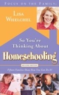 Cover: So You're Thinking About Homeschooling:  Second Edition - Multnomah