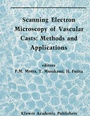 Cover: Scanning Electron Microscopy of Vascular Casts: Methods and Applications - Springer