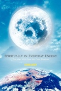 Cover: Spiritually in Everyday Energy - AuthorHouse