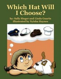 Enlarge image Cover: Which Hat Will I Choose? - AuthorHouse