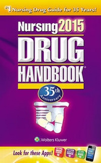 Abbildung von: Nursing Drug Handbook 2015 - Lippincott Williams and Wilkins