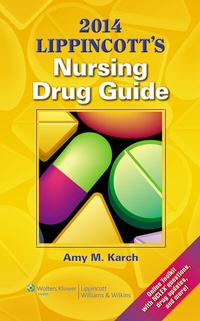Abbildung von: Lippincott Nursing Drug Guide 2014 - Lippincott Williams and Wilkins