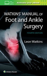 Abbildung von: Watkins' Manual of Foot and Ankle Medicine and Surgery - Lippincott Williams and Wilkins