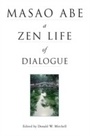 Cover: Masao Abe a Zen Life of Dialogue - Tuttle Publishing