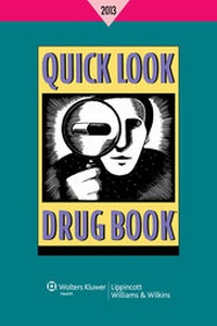 Enlarge image Cover: Quick Look Drug Book 2013 - Lippincott Williams and Wilkins