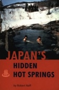 Abbildung von: Japan's Hidden Hot Springs - Tuttle Publishing