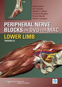 Enlarge image Cover: Peripheral Nerve Blocks on DVD Version 3- Lower Limbs for MAC - Lippincott Williams and Wilkins