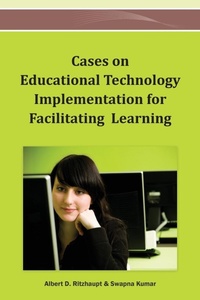Enlarge image Cover: Cases on Educational Technology Implementation for Facilitating Learning - Idea Group,U.S.